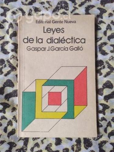 Leyes de la dialéctica - Gaspar J García Gallo