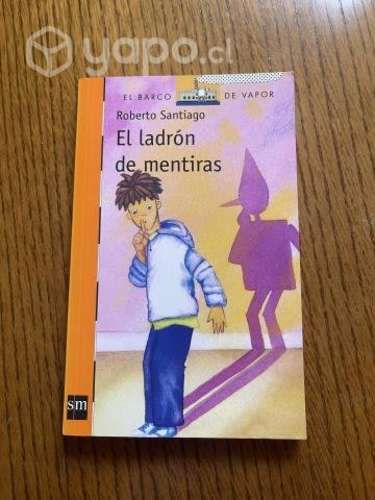 El ladrón de mentiras Autor Roberto Santiago