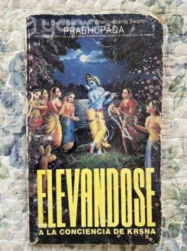 Libro Elevándose a la conciencia de Krishna"