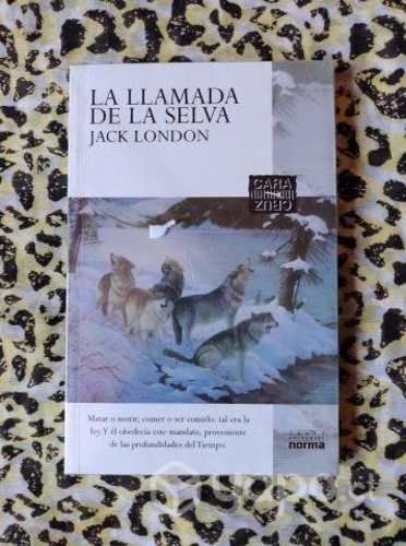 La llamada de la selva - Jack London