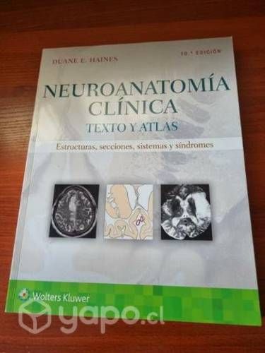 Neuroanatomía Clínica 10a Edición. Duane Haines
