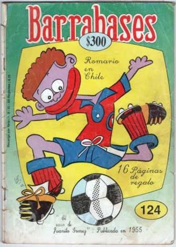 Barrabases número124, Romario en Chile. 52 Páginas