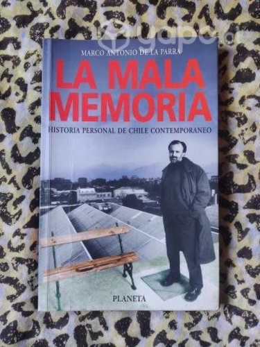 La mala memoria - Marco Antonio de la Parra
