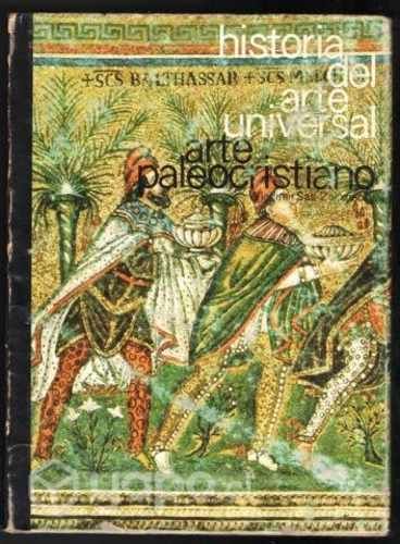 Arte Paleocristiano Historia Del Arte Universal