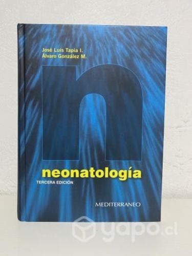 Neonatología - Tapia, González. Tercera edición