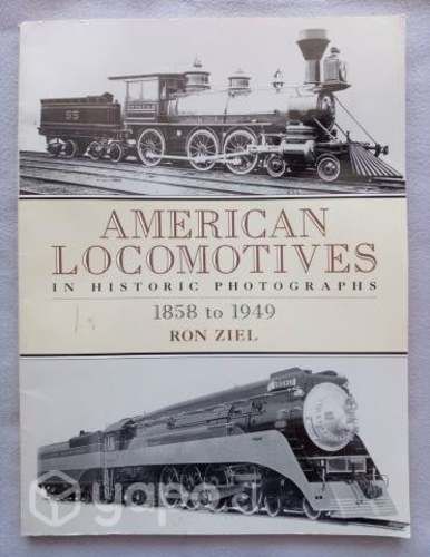 Locomotoras Americanas en fotos desde 1858