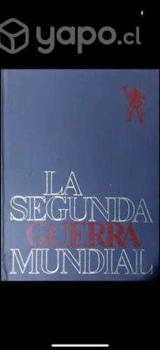 Enciclopedia LA SEGUNDA GUERRA MUNDIAL
