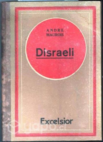 Disraeli, Andre Maurois.1936