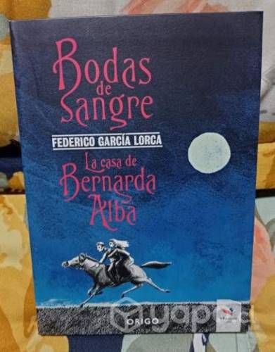 Bodas de Sangre y La casa de Bernarda Alba