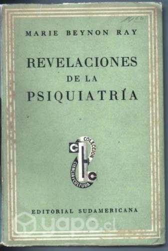 Revelaciones de la psiquiatría Marie Beynon Ray