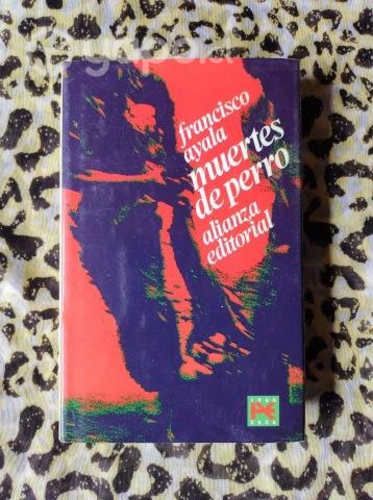 Muertes de perro - Francisco Ayala