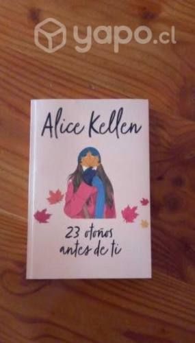 Libro 23 otoños antes de ti (de alice kellen)