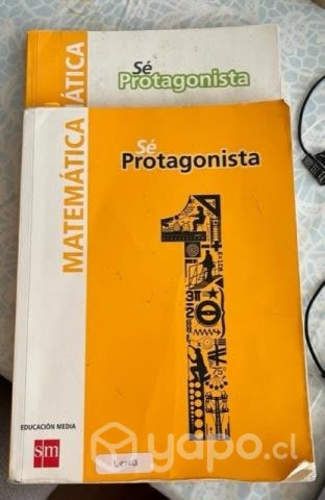 Texto de Matemáticas 1 Medio Sé Protagonista