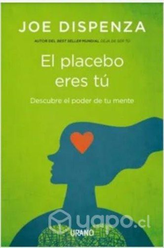 El placebo eres tú. Joe Dispenza