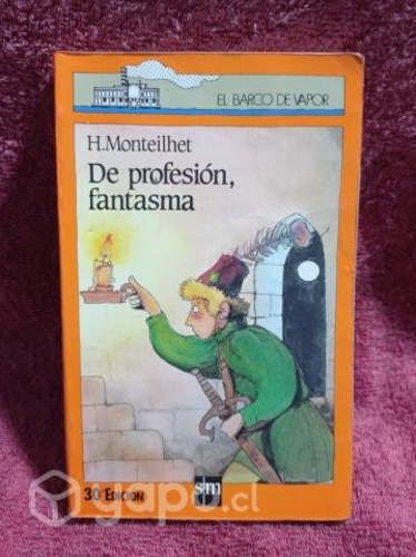 De profesión, fantasma Autor: H. Monteilhet