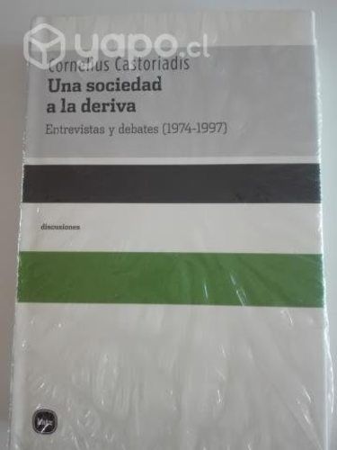 Una sociedad a la deriva. C. Castoriadis