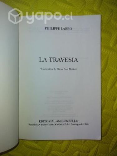 La travesía - Philippe Labro