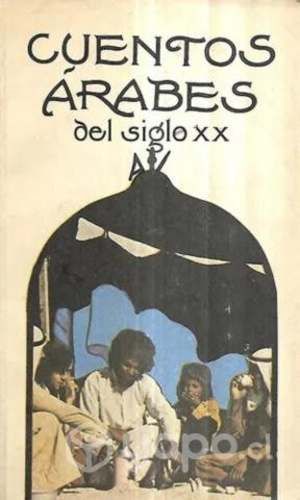 Cuentos Árabes Del Siglo X X / Ed. Arte Y Literatu