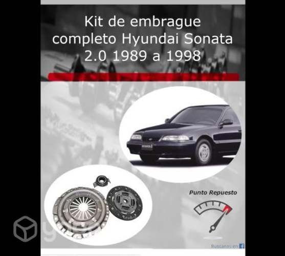 Kit de embrague Hyundai Sonata 2.0 1989 al 1998