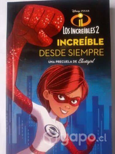 Libro Los increíbles 2 , increíble desde siempre