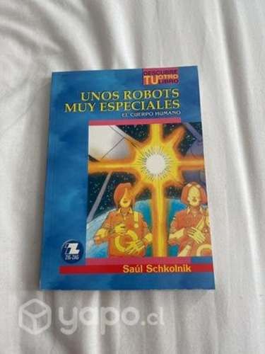 Unos Robots muy especiales. Saúl Schkolnik. ZigZag