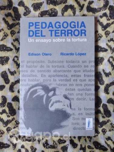 Pedagogía del terror - Edison Otero y R. Lopez