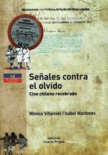 Señales contra el Olvido - Cine Chileno Recobrado