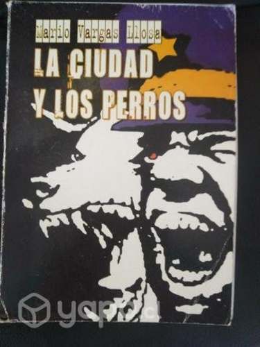 La ciudad y los perros. Mario Vargas Llosa