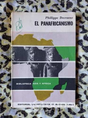 El Panafricanismo - Phillippe Decraene