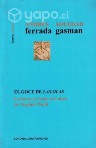 El Goce de las Olas: Lecturas en torno a la obra d