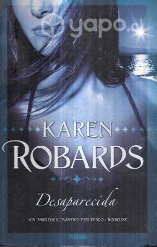 Desaparecida / Karen Robards / Grande