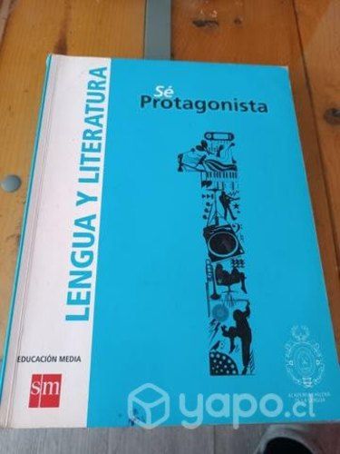 Libro SM Sé Protagonista de Lenguaje 1ro Medio