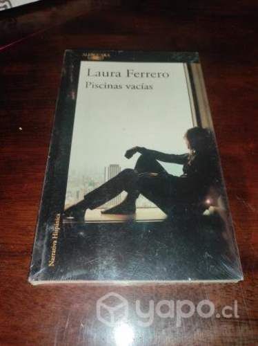 Piscinas Vacias Laura Ferrero · Alfaguara