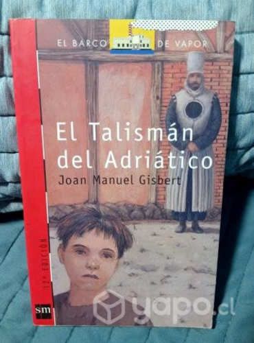 El Talismán del Adriático - Joan Manuel Gisbert