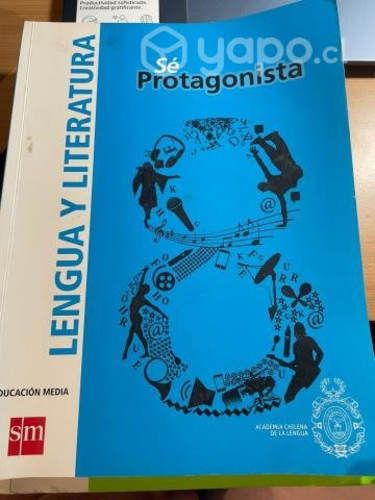 Libros Sé Protagonista 8° Básico Lenguaje