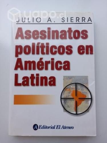 "Asesinatos Políticos en América Latina" (libro)