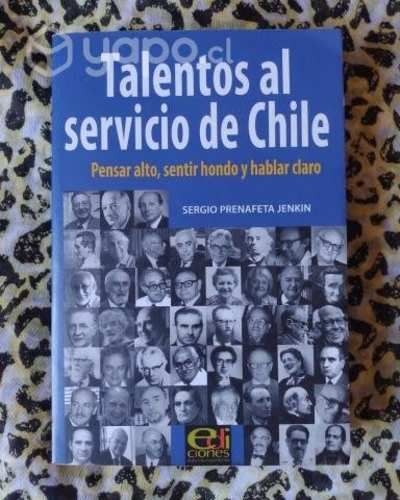 Talentos al servicio de Chile - Sergio Prenafeta J
