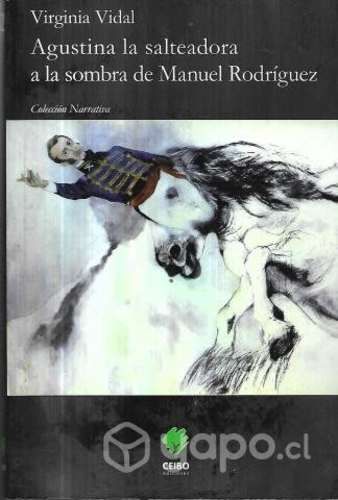 Agustina Salteadora Sombra Manuel Rodríguez Vidal