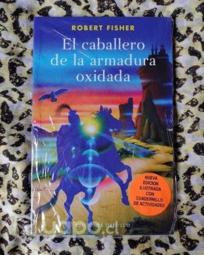 El caballero de la armadura oxidada - Robert Fishe