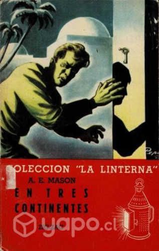 En Tres Continentes - A. E. Mason