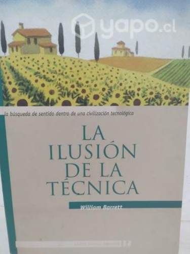 La ilusión de la técnica