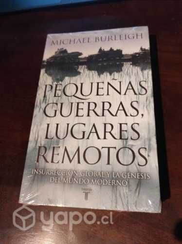 Pequeñas Guerras, Lugares Remotos - Michael Burlei