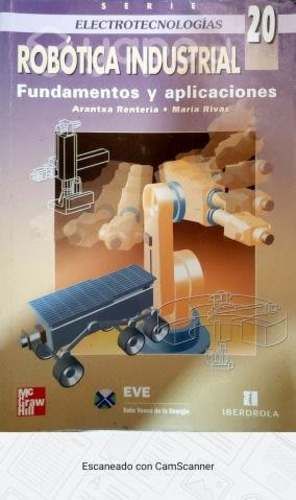 Libro Robótica Industrial Fundamentosy Aplicacione