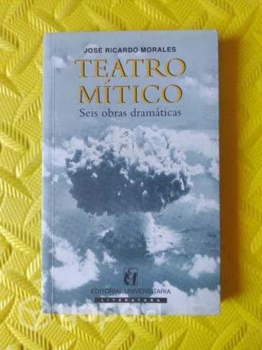 Teatro Mítico - José Ricardo Morales