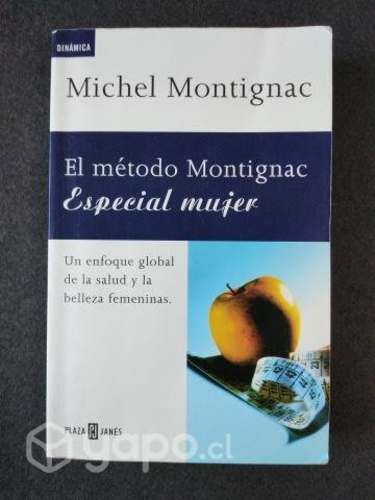 El Método Montignac. Salud y Belleza Femeninas