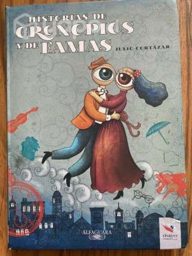 Historias de Cronopios y de Famas, Julio Cortázar