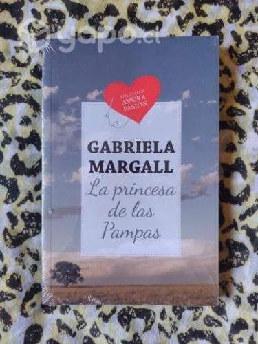 La princesa de las Pampas - Gabriela Margall