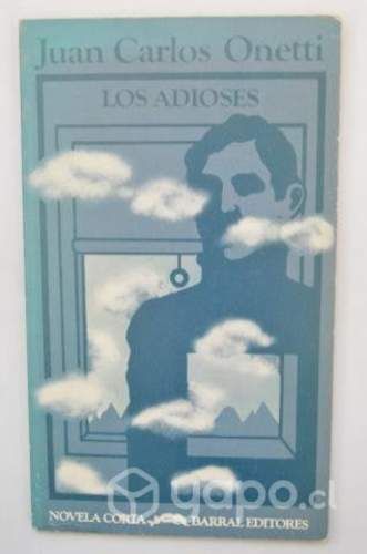 Juan Carlos Onetti - Los adioses