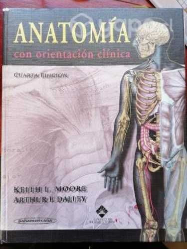 Moore anatomía humana con orientación clínica
