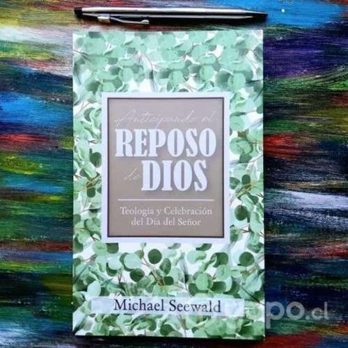 Anticipando el reposo de DIOS Michael Seewald